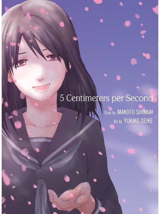 Title details for 5 Centimeters per Second, Volume 1 by Yukiko Seike - Wait list